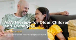 ABA Therapy for Teenagers